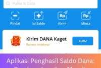 Aplikasi Penghasil Saldo Dana Panduan Lengkap Meraih penghasilan Aplikasi Penghasil Saldo Dana: Panduan Lengkap Meraih penghasilan